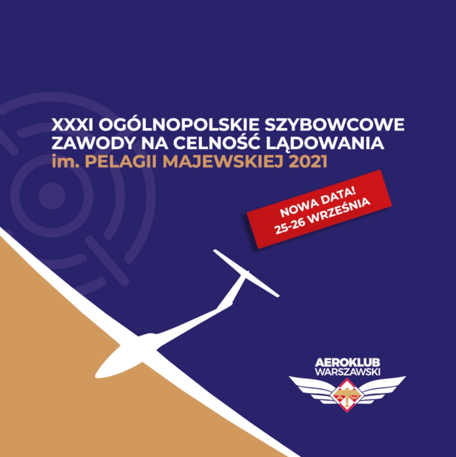 XXXI Ogólnopolskie Szybowcowe Zawody na Celność Lądowania im. Pelagii Majewskiej. - Grafika: Organizatorzy Zawodów