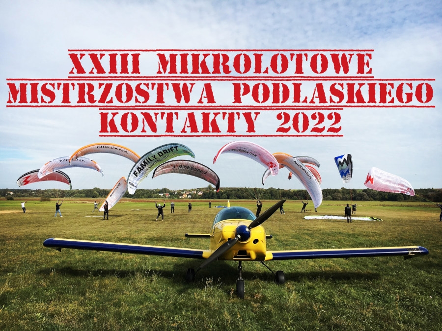 XXIII Mikrolotowe Mistrzostwa Podlaskiego KONTAKTY 2022 - Grafika: Organizatorzy Zawodów